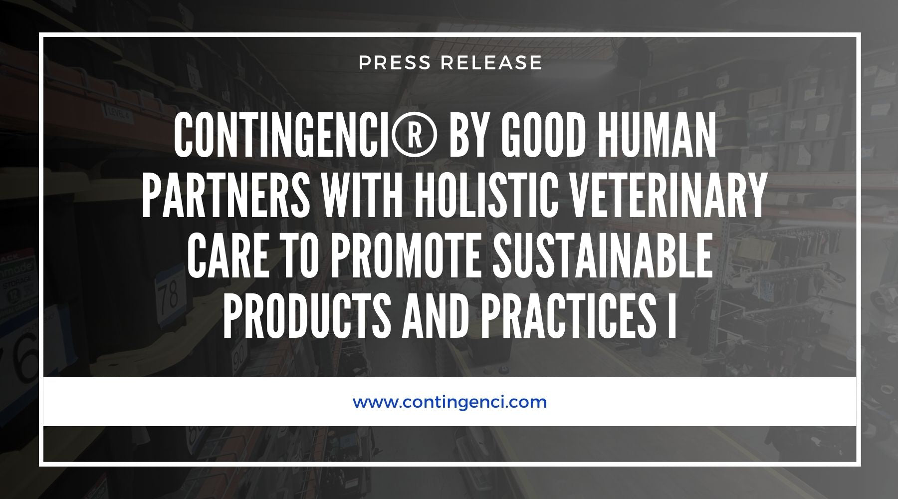 Contingenci® by Good Human Partners with Holistic Veterinary Care to Promote Sustainable Products and Practices I - Contingenci Mask